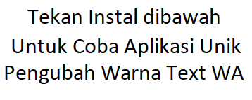 3 Aplikasi Text WA Menjadi Berwarna Untuk HP Android